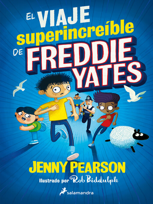 Title details for El viaje superincreíble de Freddie Yates by Jenny Pearson - Available
